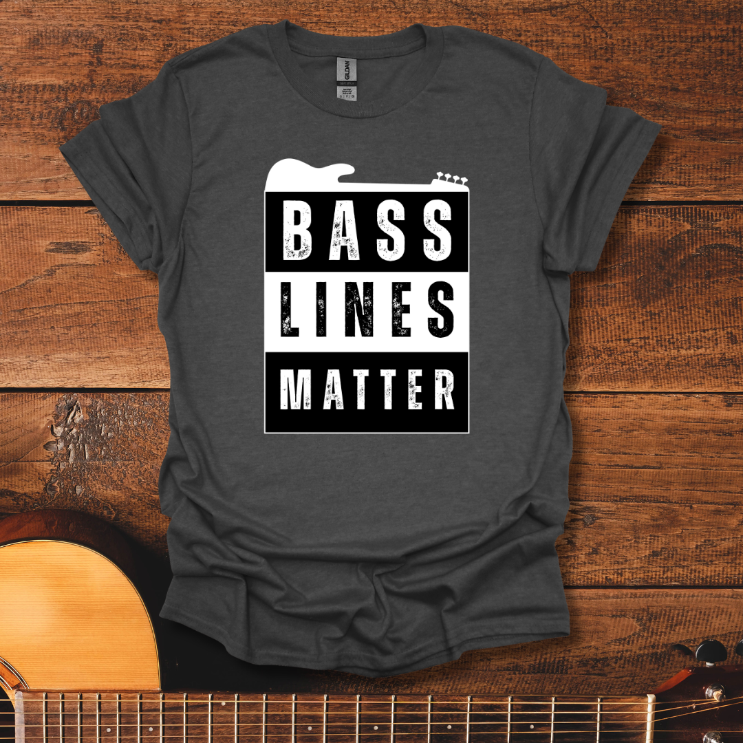 Bass Lines Matter T-Shirt