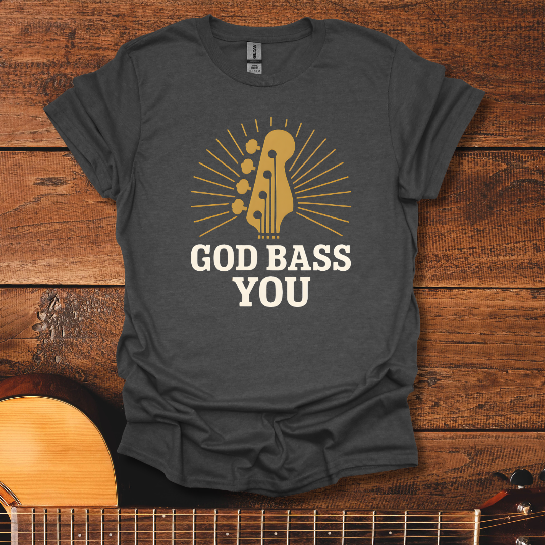 God Bass You T-Shirt