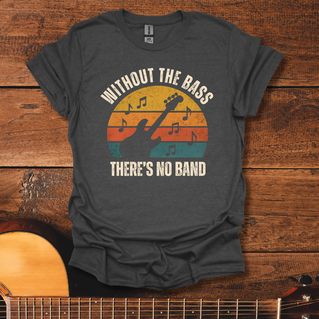 There's No Band Retro T-Shirt