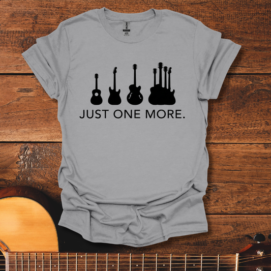 Just One More T-Shirt