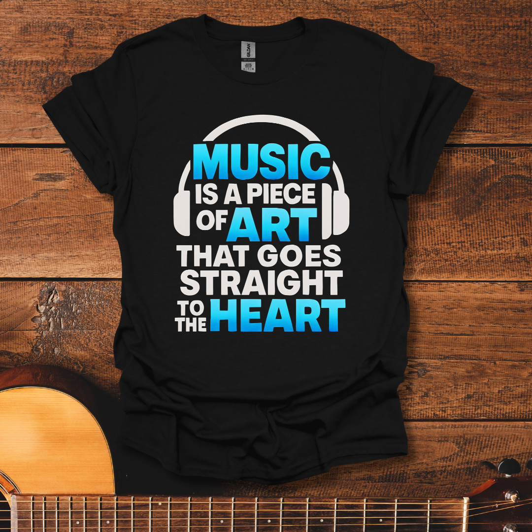 Music Is A Piece Of Art T-Shirt