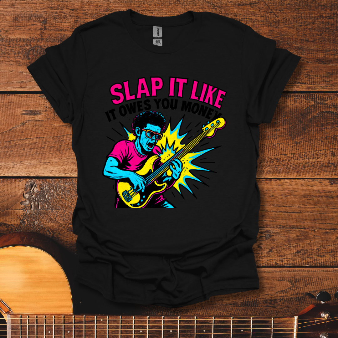Slap It T-Shirt