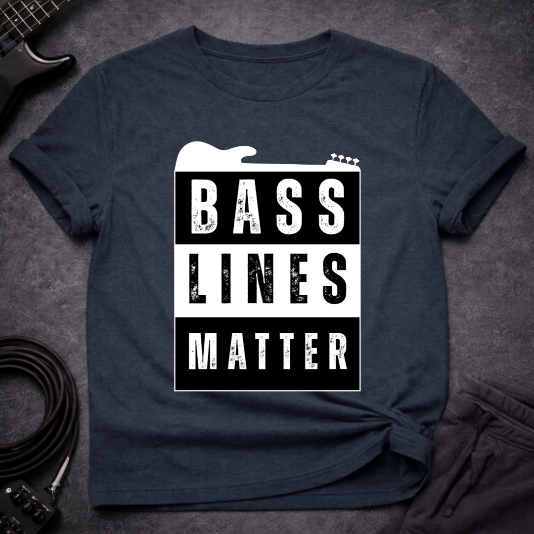 Bass Lines Matter T-Shirt