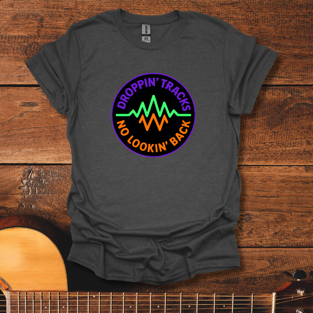 Dropping Tracks T-Shirt