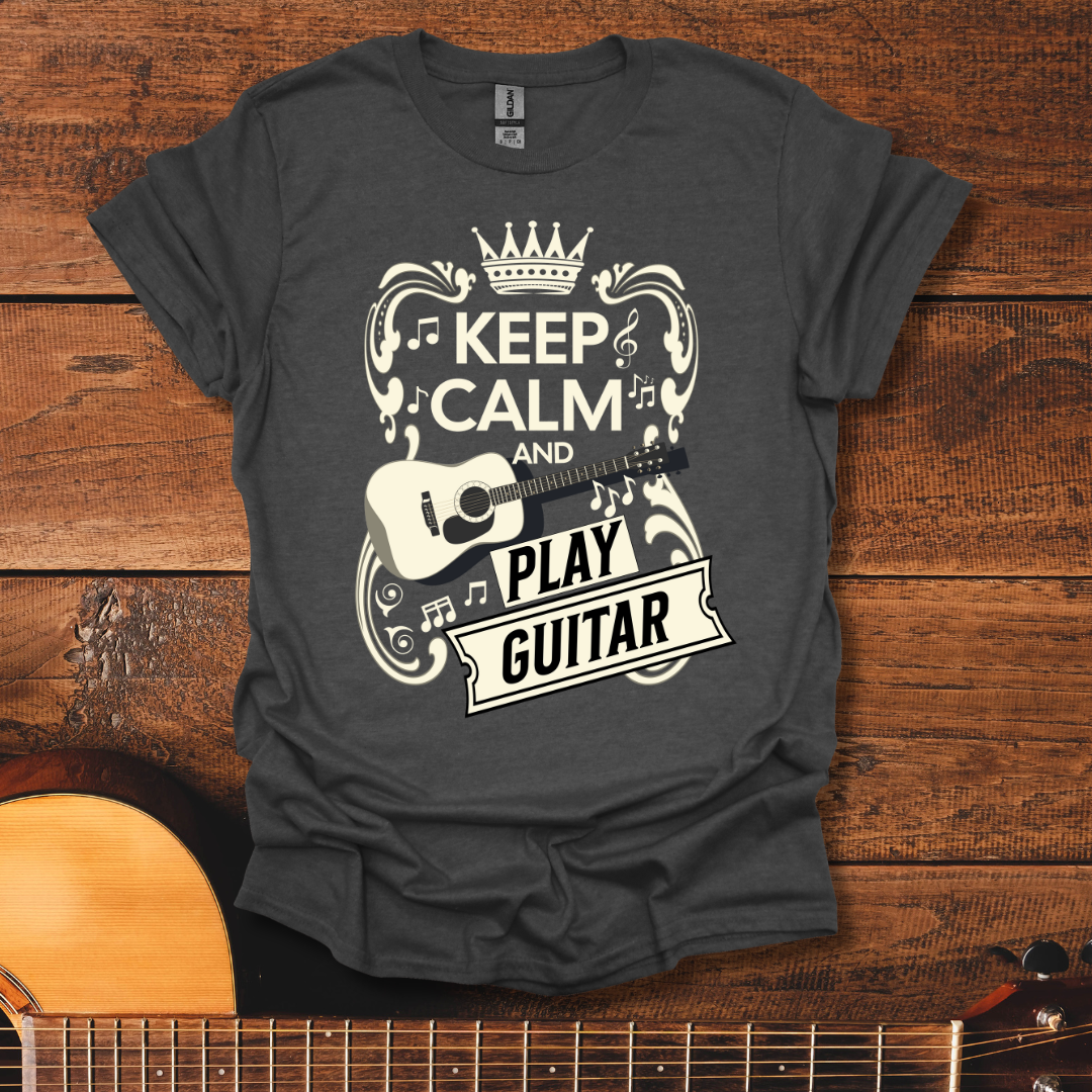 Keep Calm And Play Guitar T-Shirt