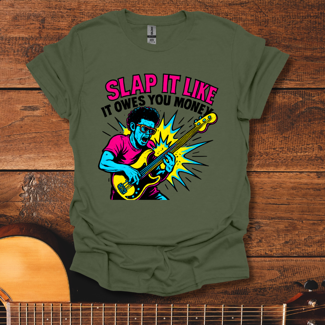Slap It T-Shirt