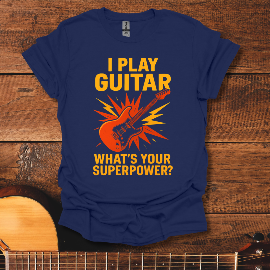 I Play Guitar T-Shirt