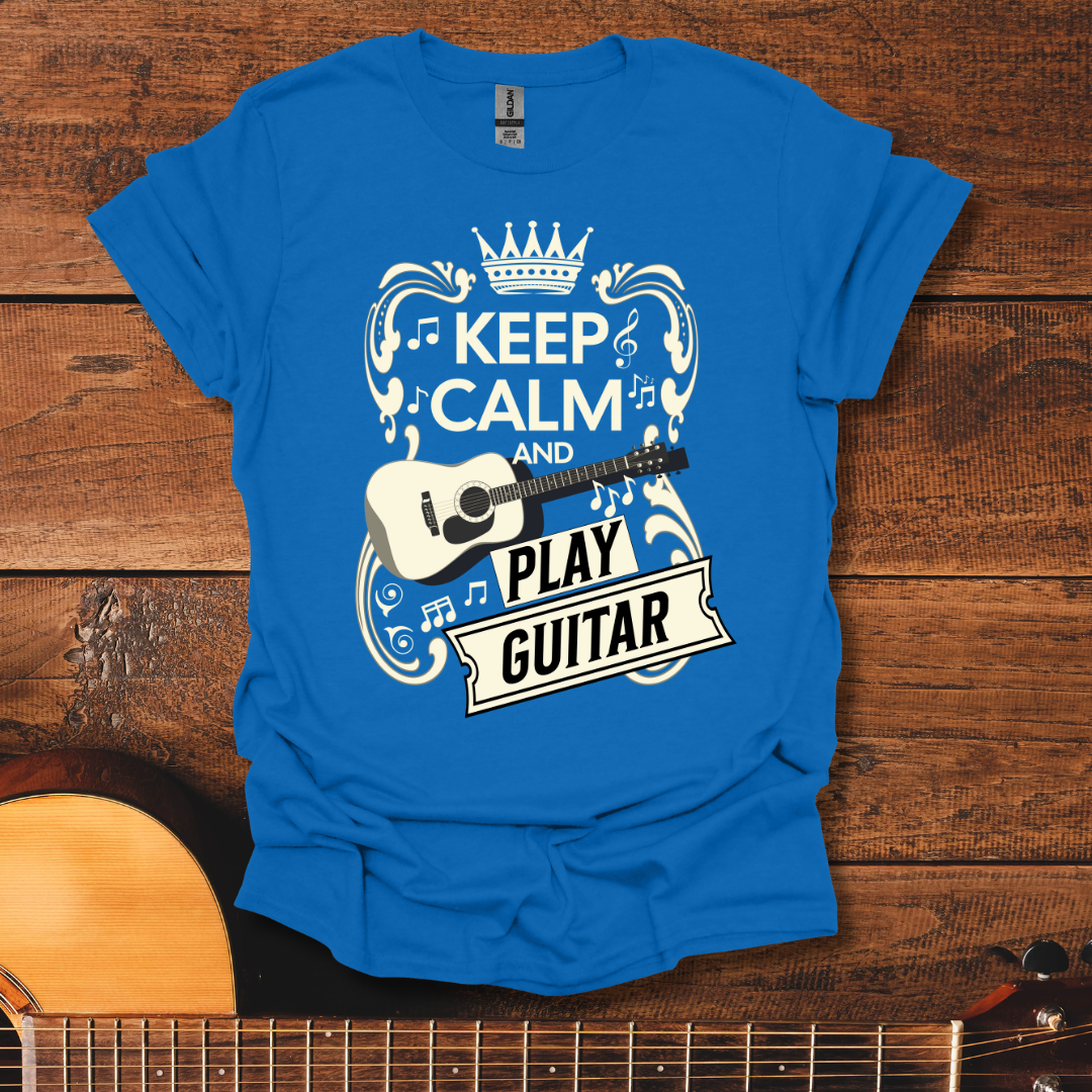 Keep Calm And Play Guitar T-Shirt