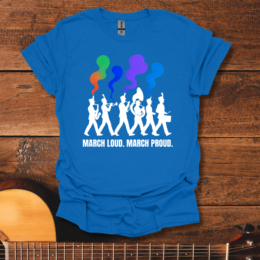 March Loud T-Shirt