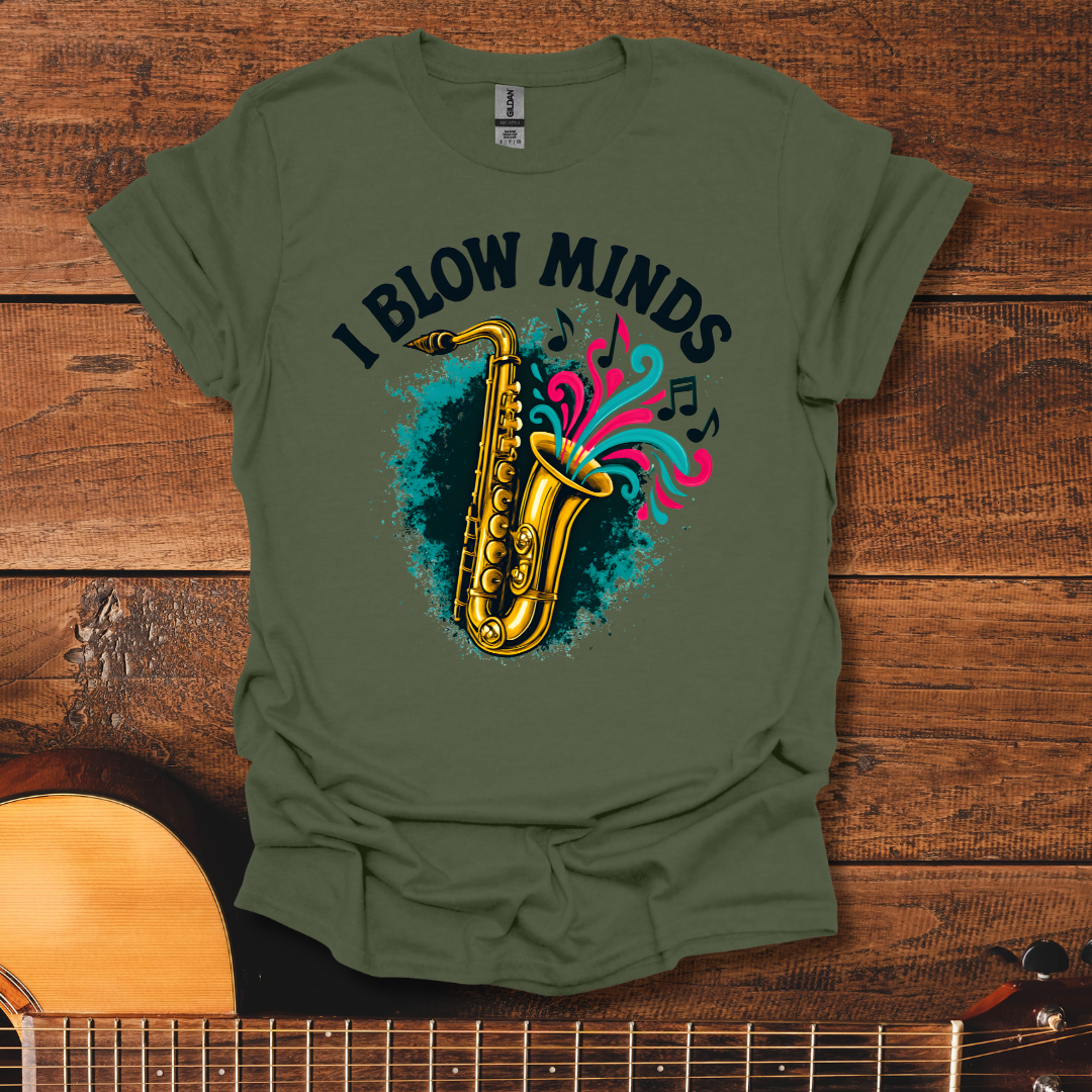 I Blow Minds T-Shirt