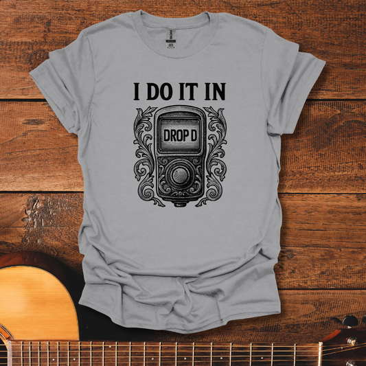 Drop D T-Shirt