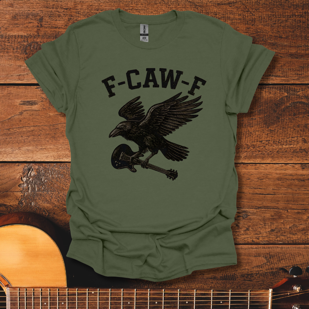 F-CAW-F T-Shirt