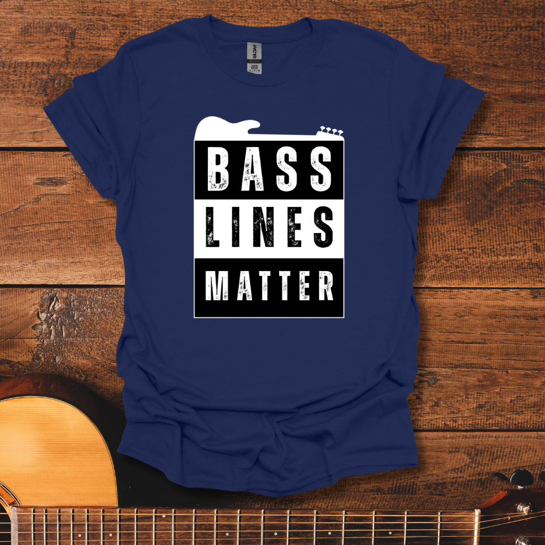 Bass Lines Matter T-Shirt