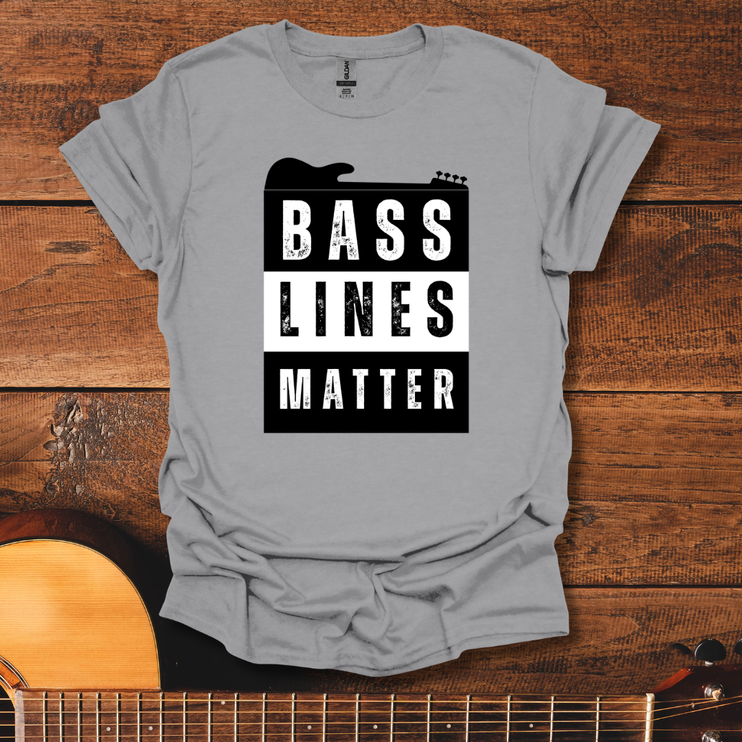 Bass Lines Matter T-Shirt