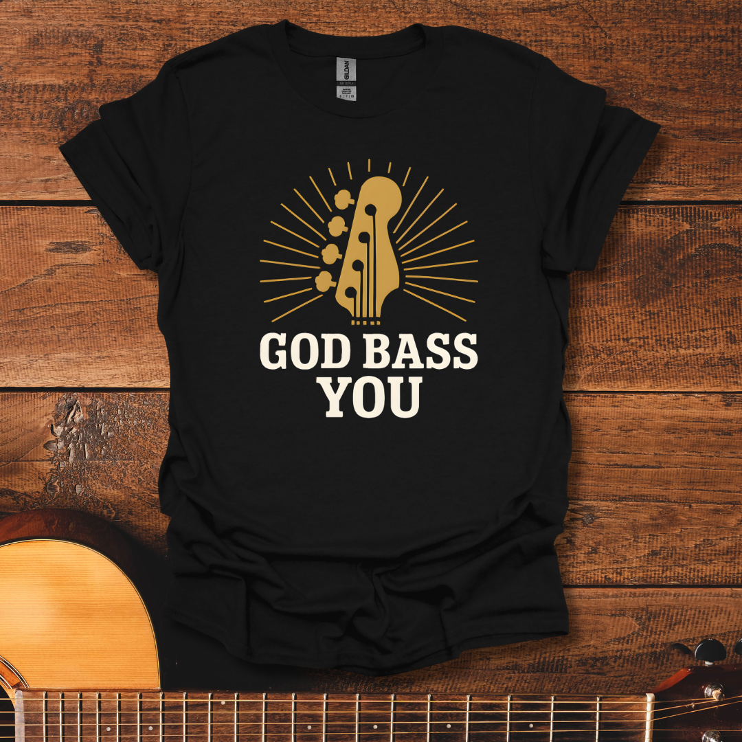 God Bass You T-Shirt