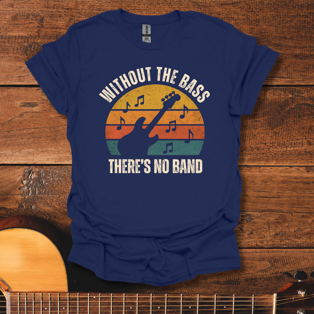 There's No Band Retro T-Shirt