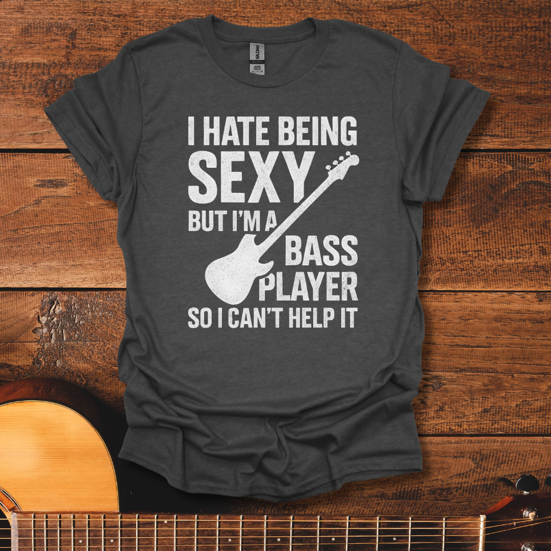 Sexy Bassist T-Shirt