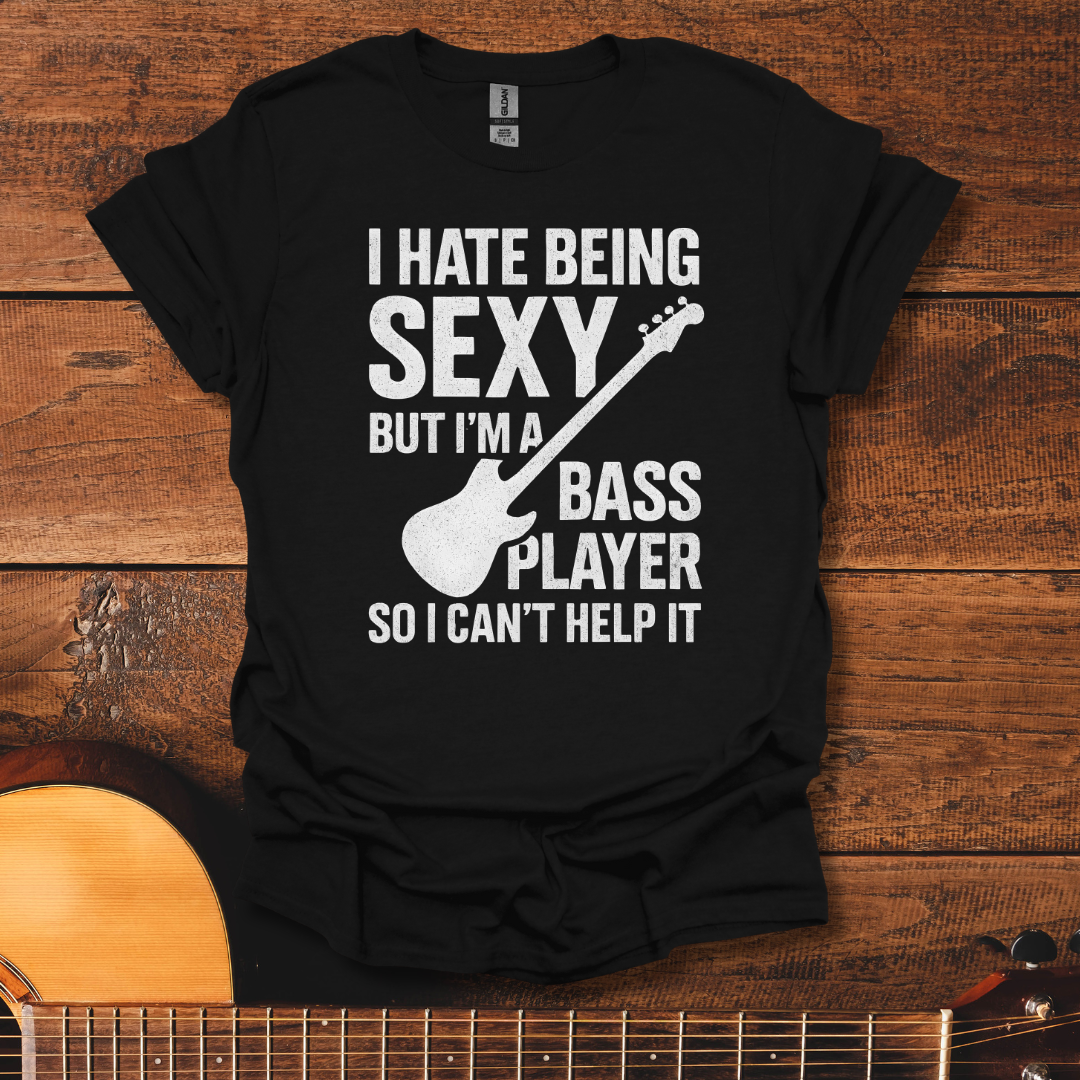 Sexy Bassist T-Shirt