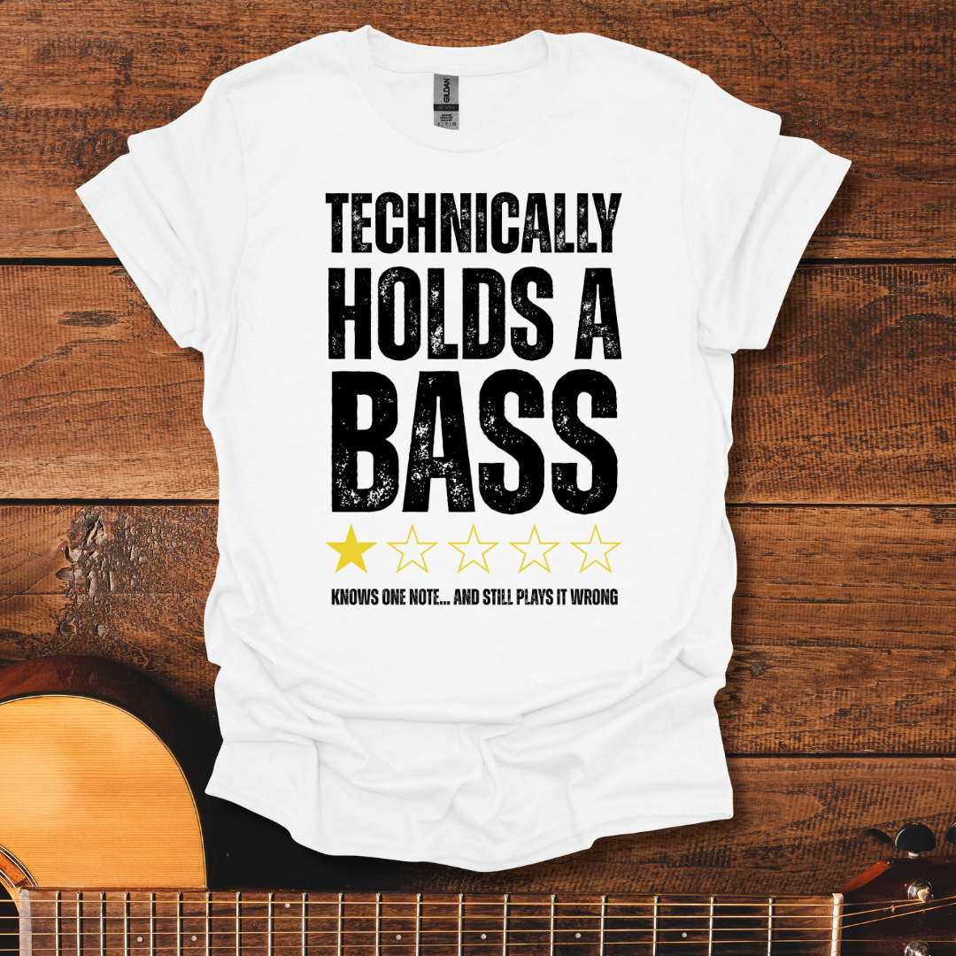 Technically Holds A Bass T-Shirt