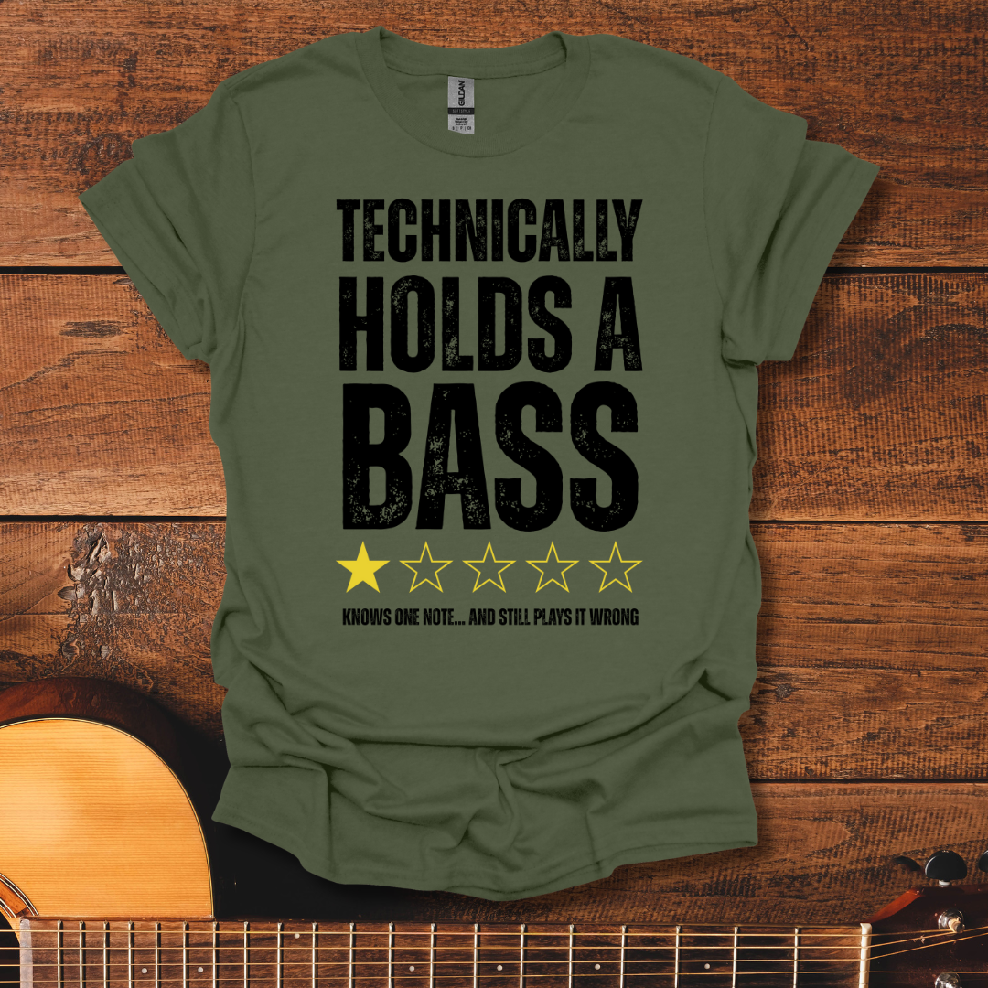 Technically Holds A Bass T-Shirt