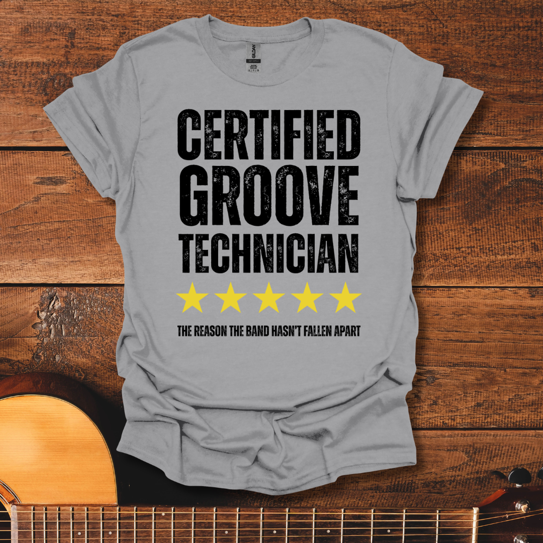 Certified Groove Technician T-Shirt