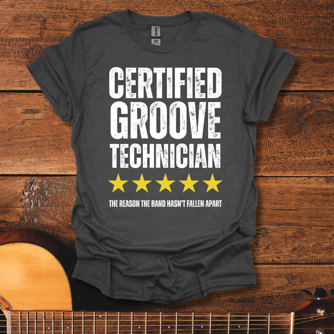 Certified Groove Technician T-Shirt