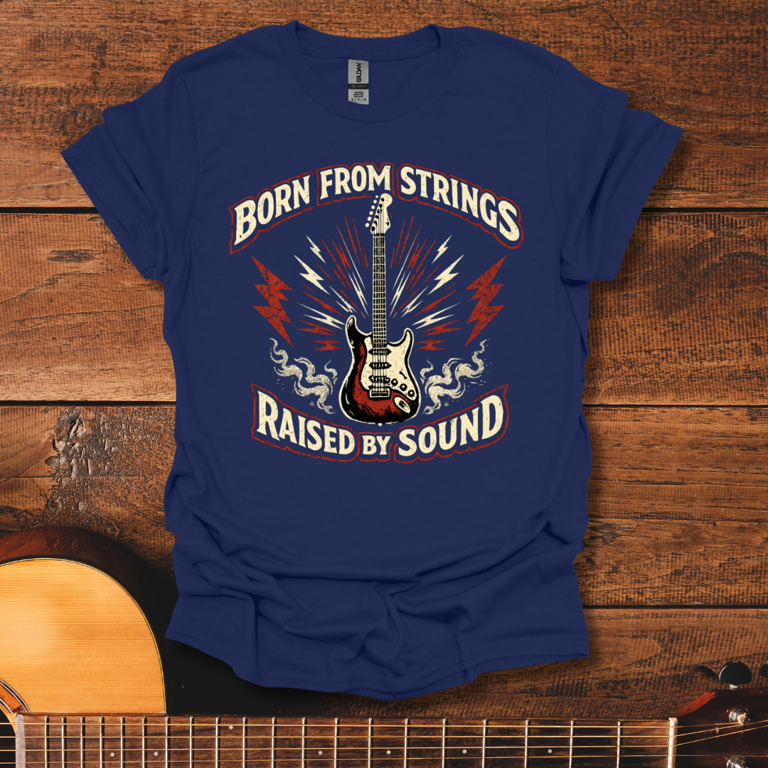 Born From Strings T-Shirt