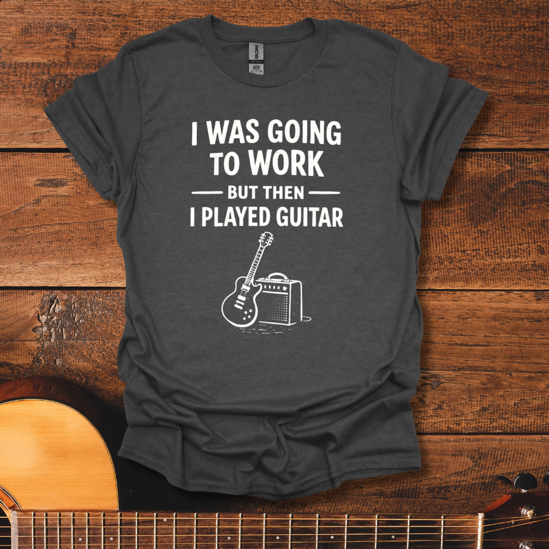 I Played Guitar T-Shirt