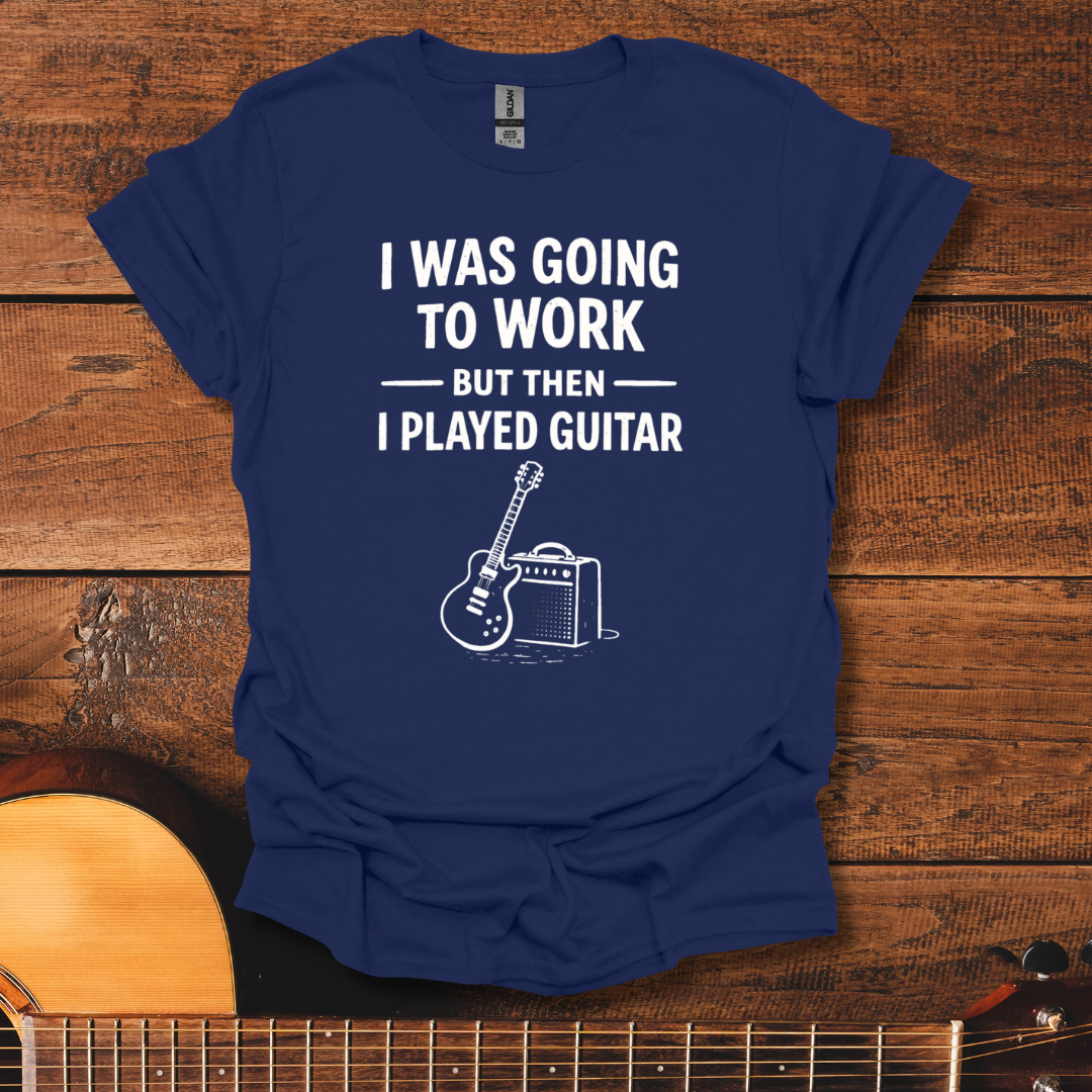 I Played Guitar T-Shirt