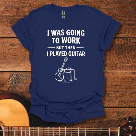 I Played Guitar T-Shirt