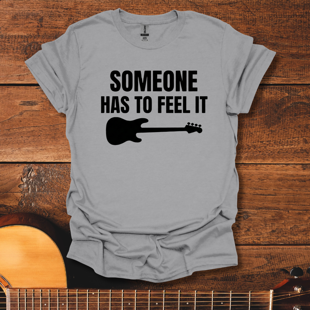 Low End Feels T-Shirt