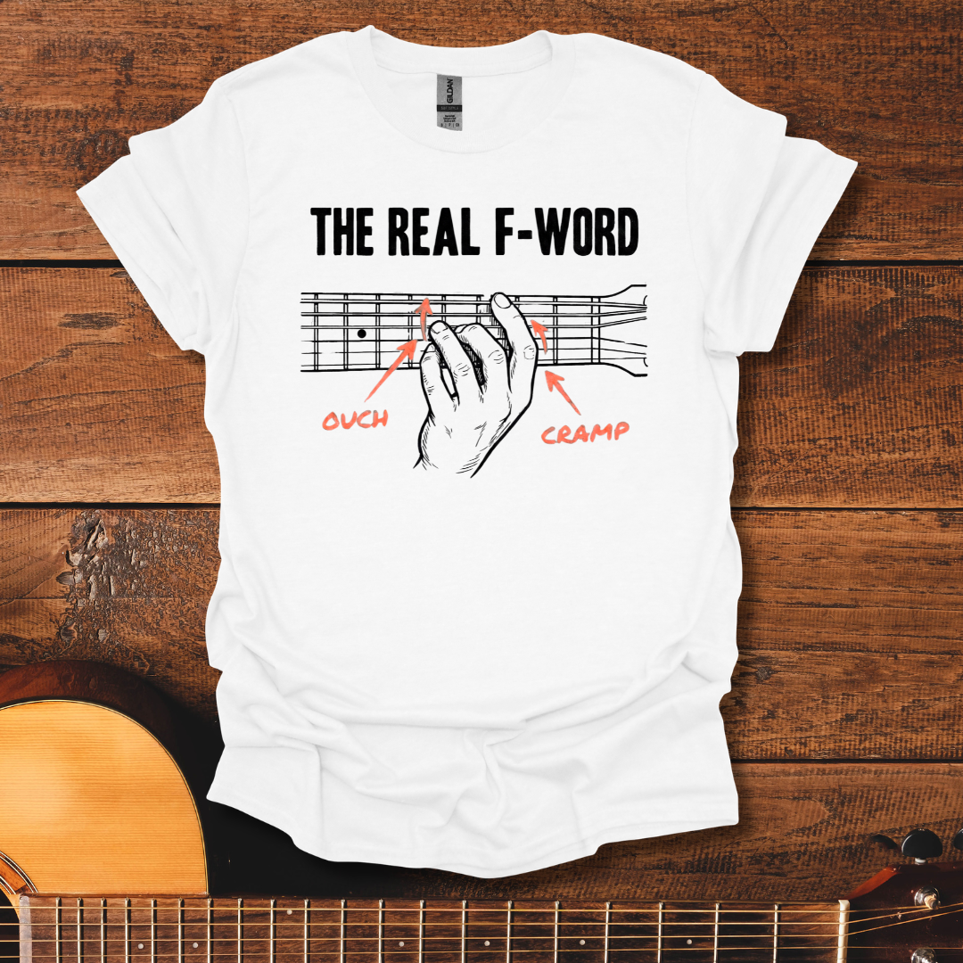 The Real F-Word T-Shirt