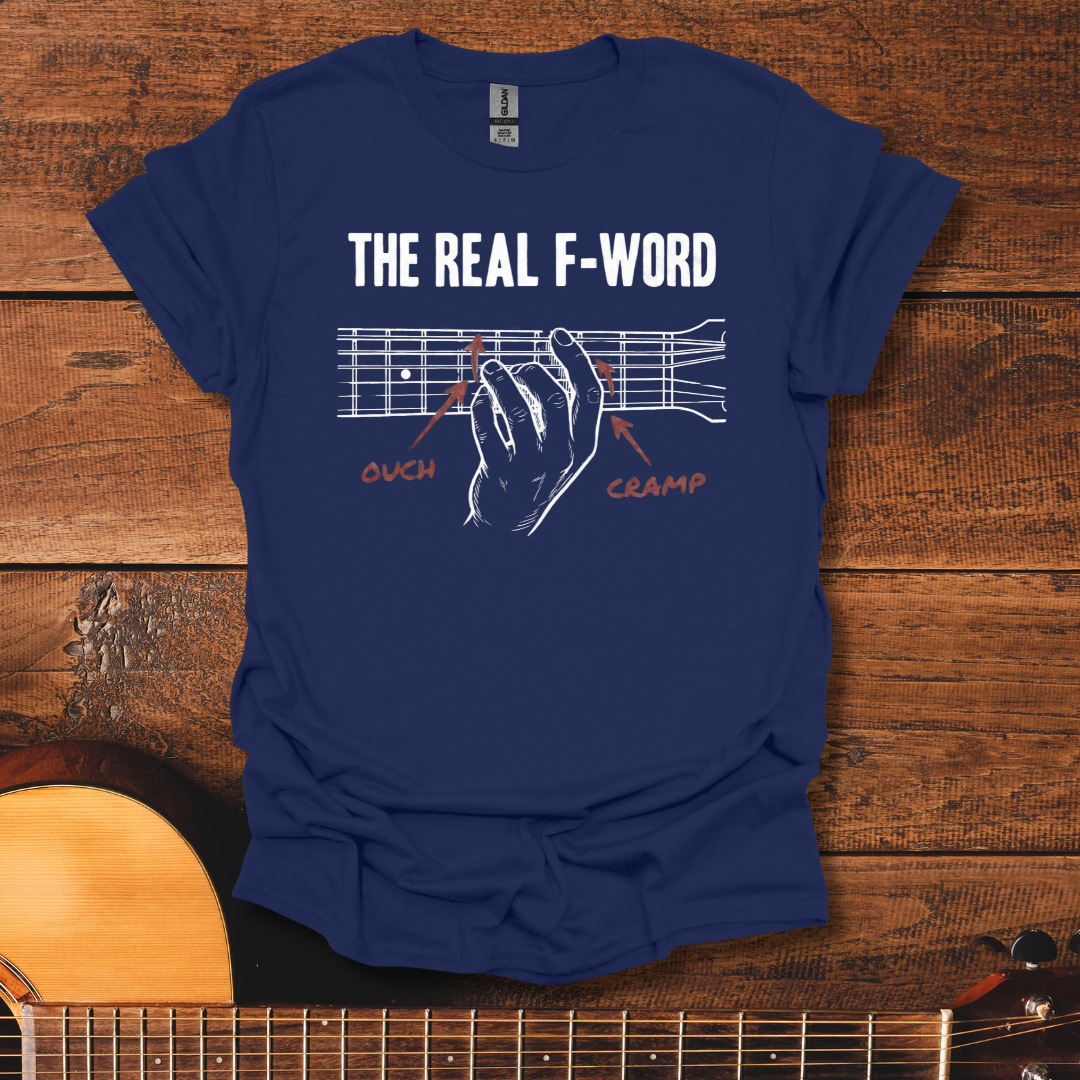 The Real F-Word T-Shirt