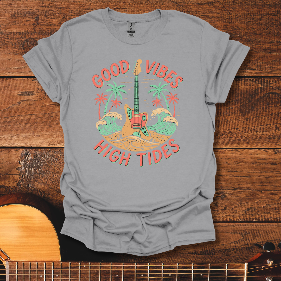 Good Vibes High Tides T-Shirt