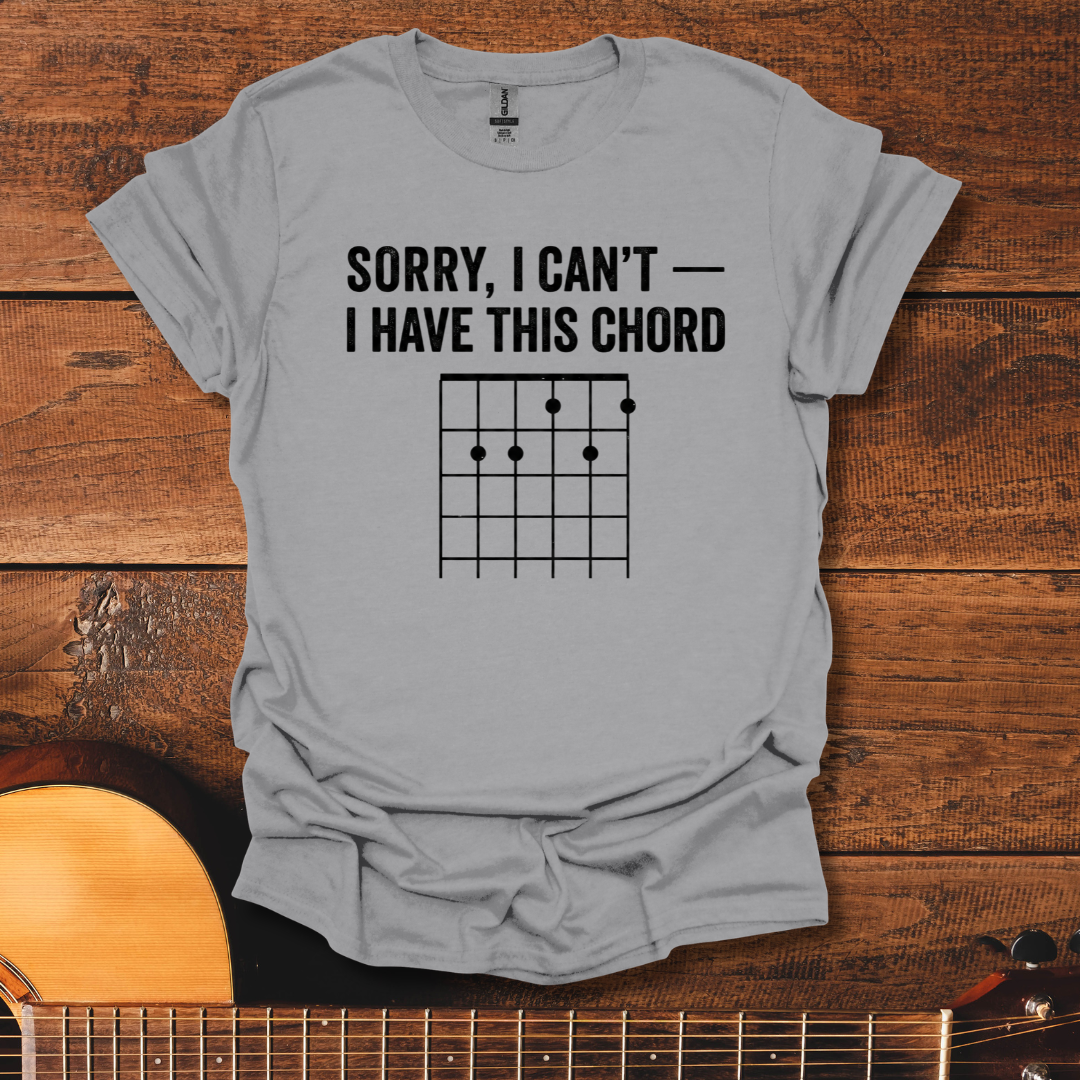 I Have This Chord T-Shirt