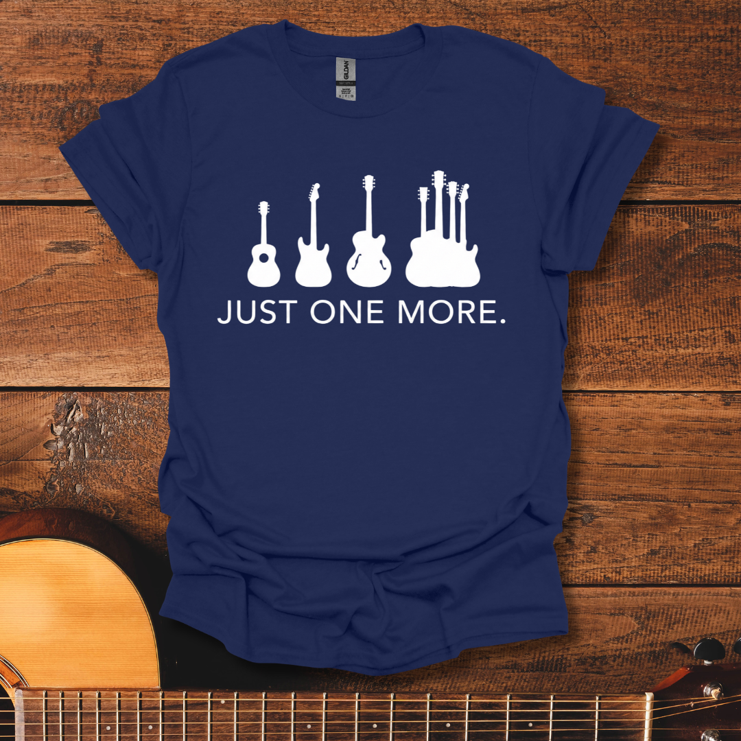 Just One More T-Shirt