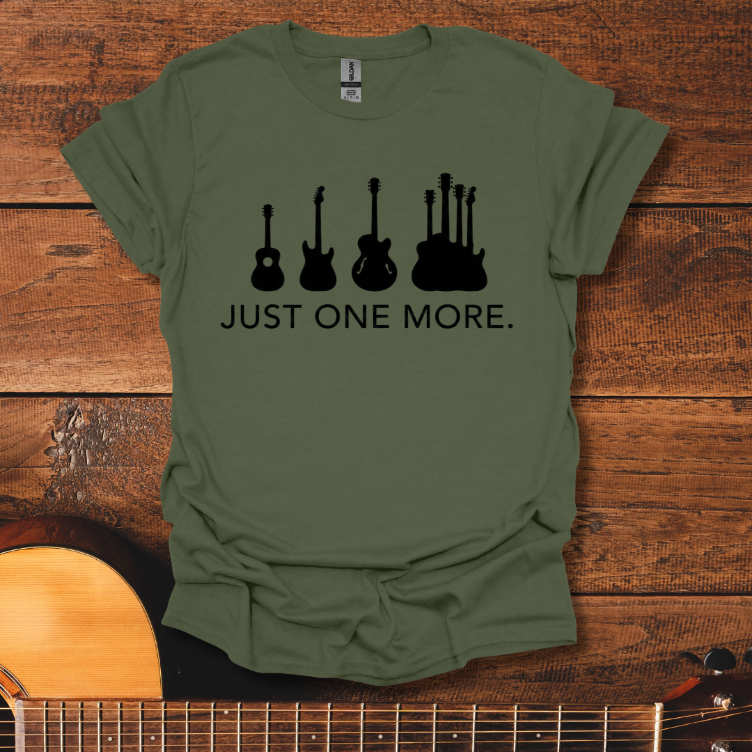 Just One More T-Shirt