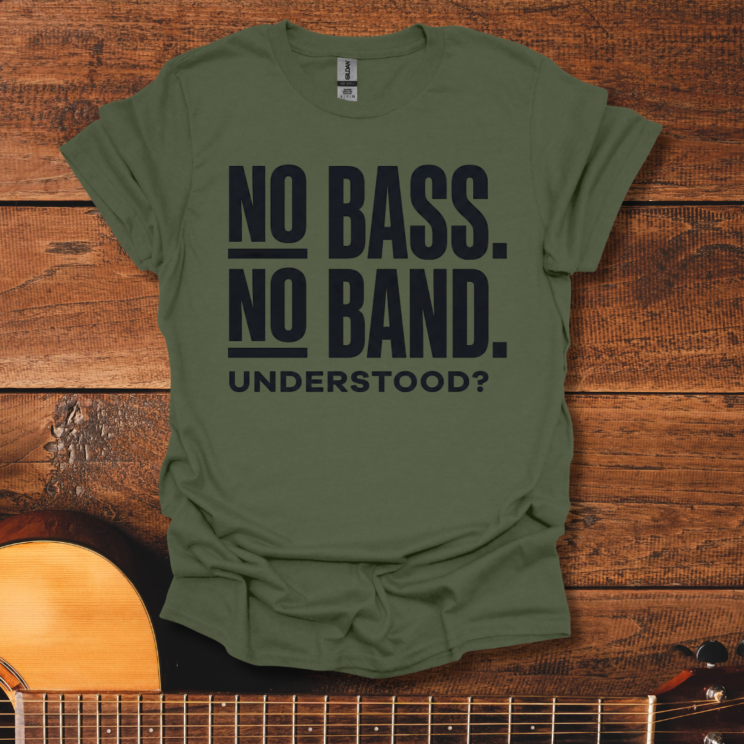 No Bass No Band T-Shirt
