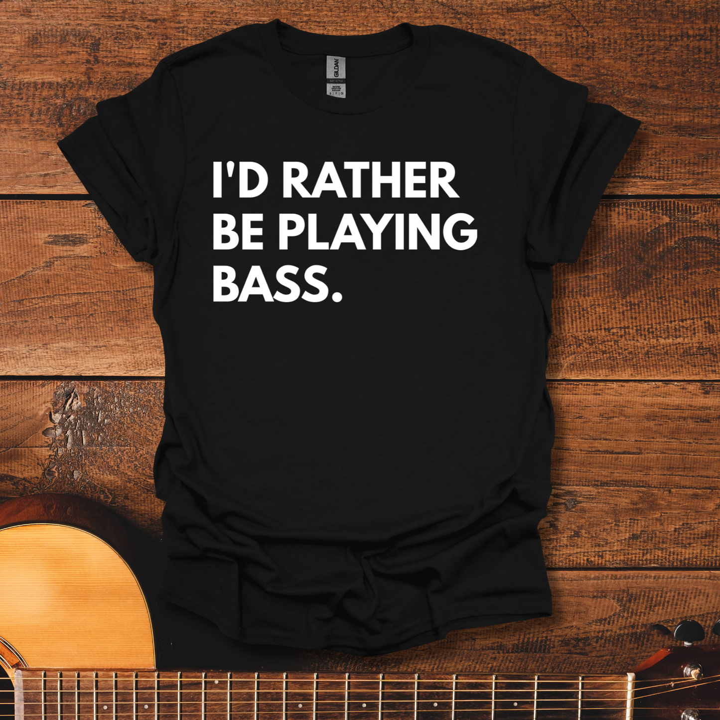 I'd Rather Be Playing Bass T-Shirt