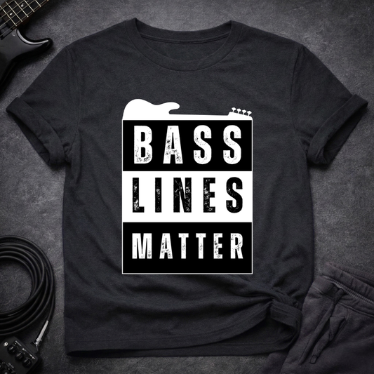 Bass Lines Matter T-Shirt