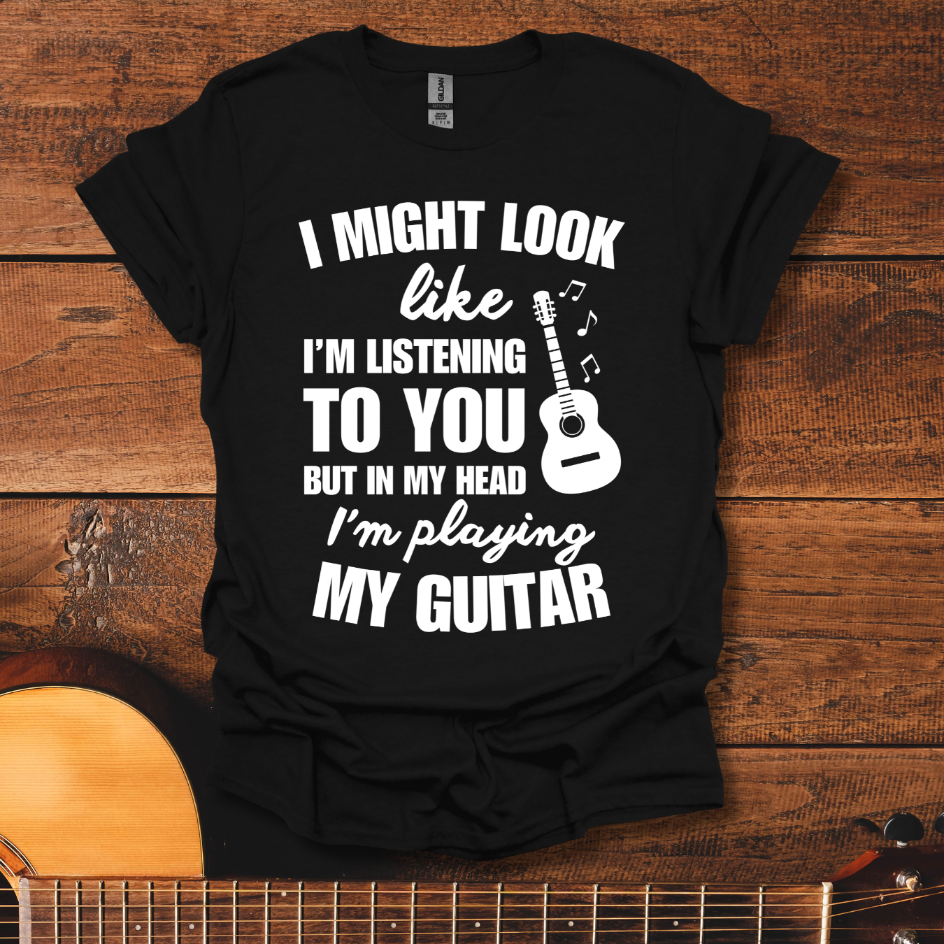 I Might Looke Like I'm Listening T-Shirt