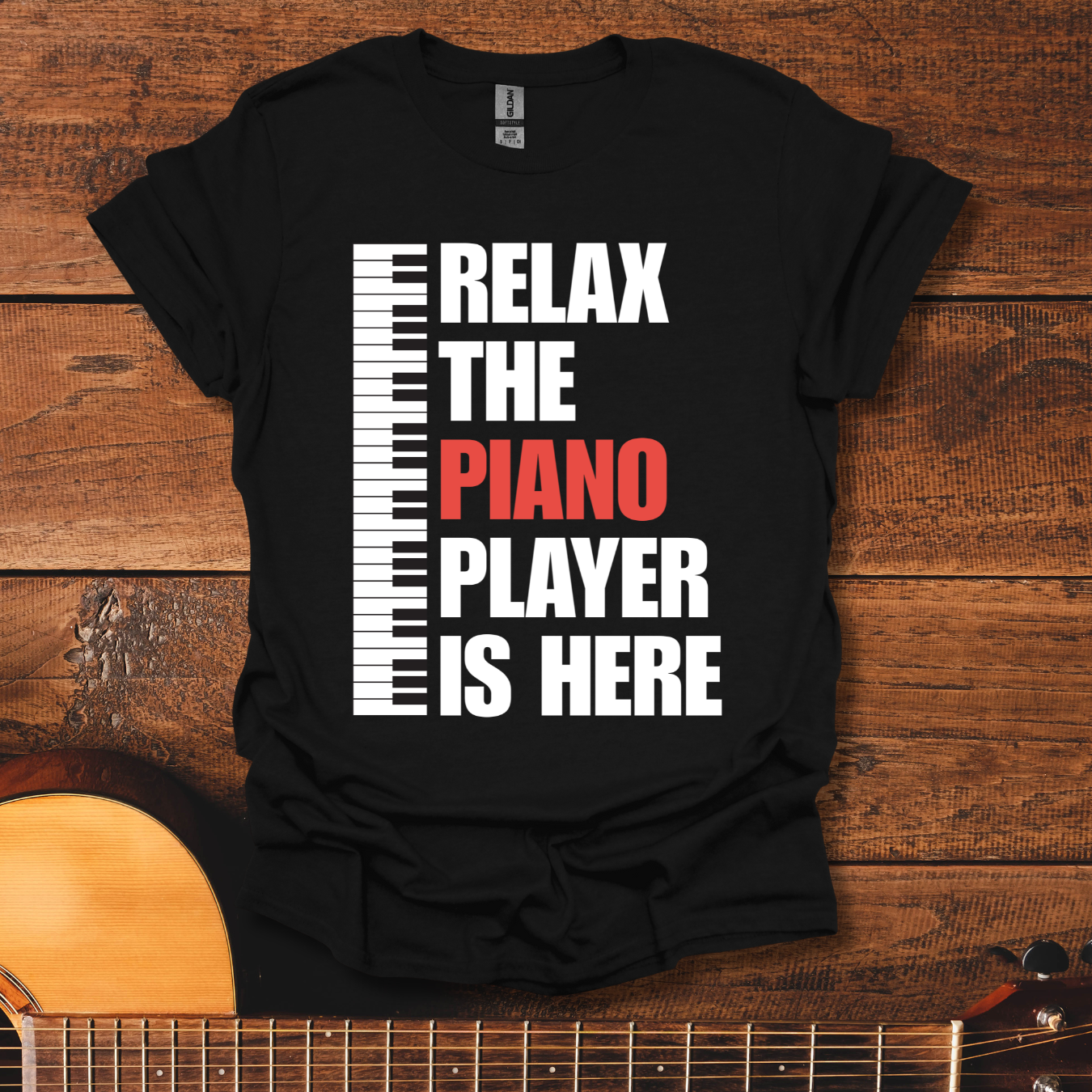 Relax, The Piano Player Is Here T-Shirt
