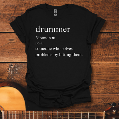Drummer Definition T-Shirt