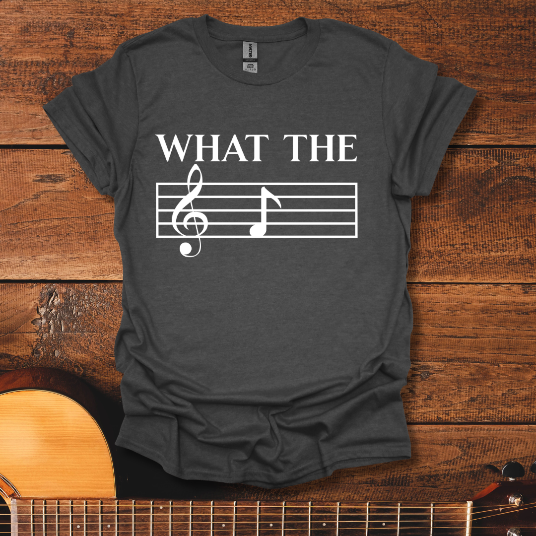 What The F T-Shirt