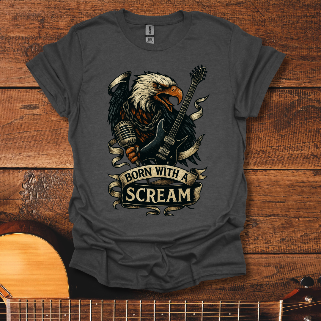 Born With A Scream T-Shirt