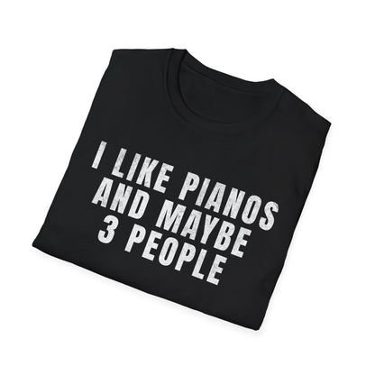 I Like Pianos T-Shirt