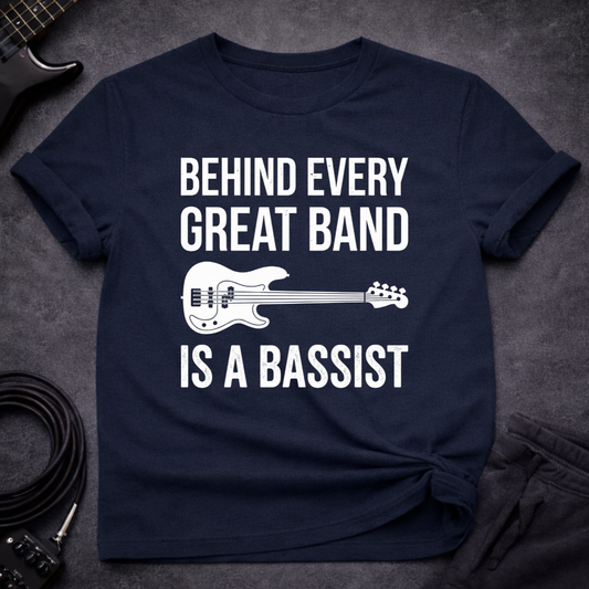 Behind Every Great Band T-Shirt