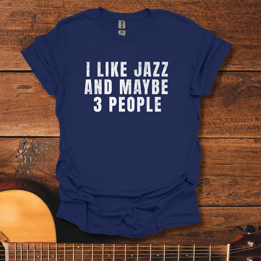 I Like Jazz T-Shirt