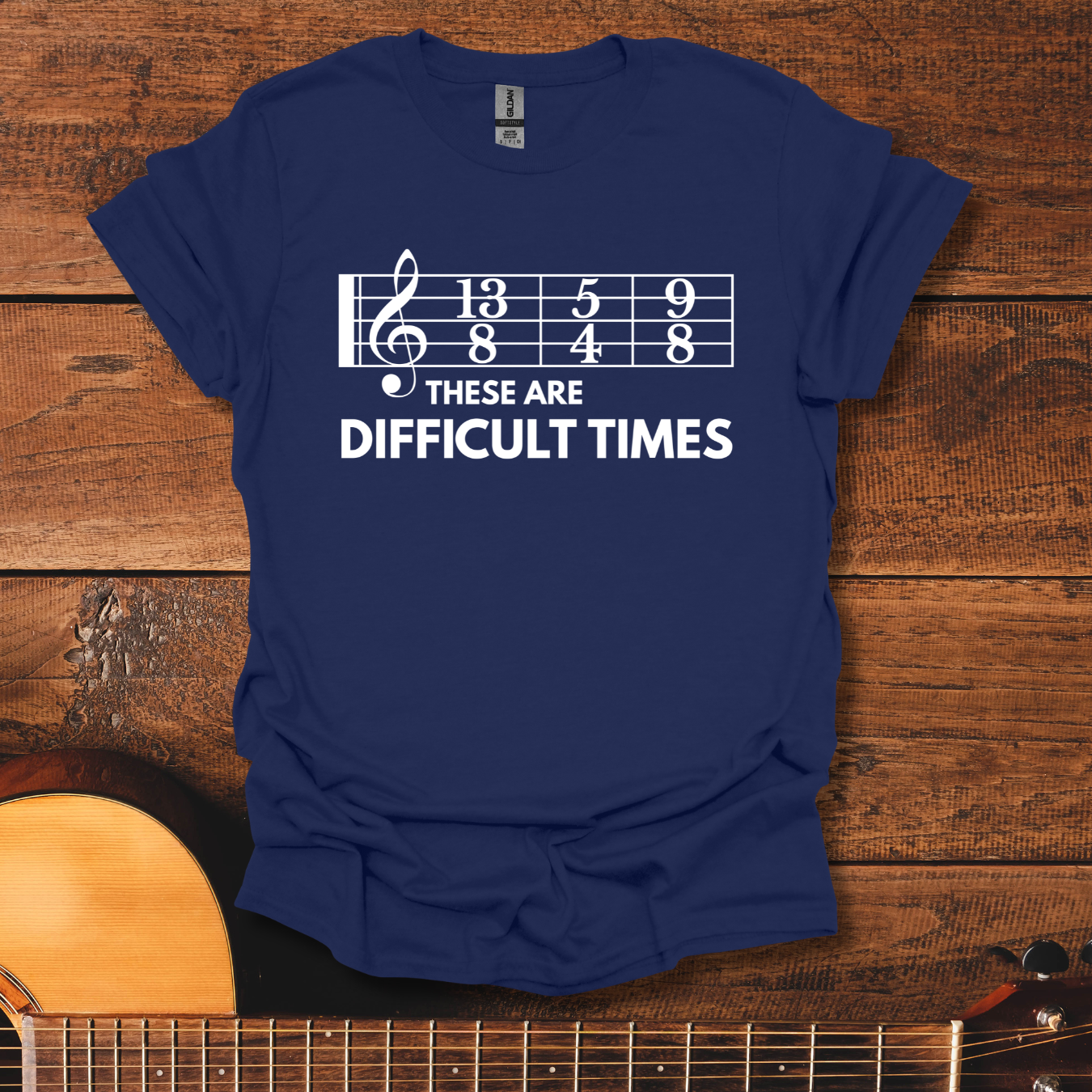 These Are Difficult Times T-Shirt