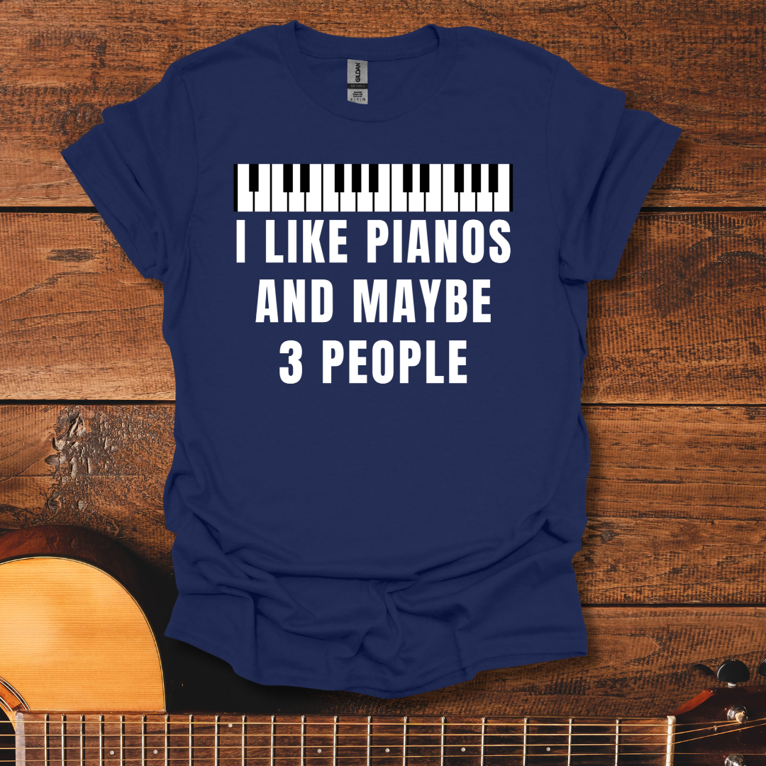 I Like Pianos T-Shirt